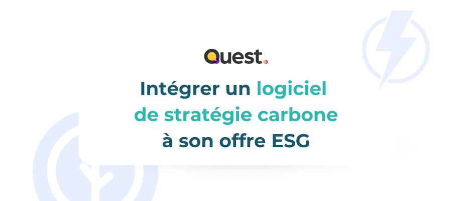 Intégrer un logiciel de stratégie carbone à une offre de stratégie ESG – Quest Studio x Tapio